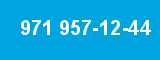 971 957-12-44 971 957-12-44